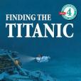 Finding The Titanic Finding The Titanic
