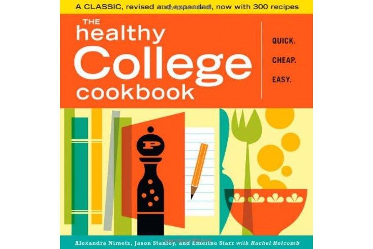 The Healthy College Cookbook The Healthy College Cookbook