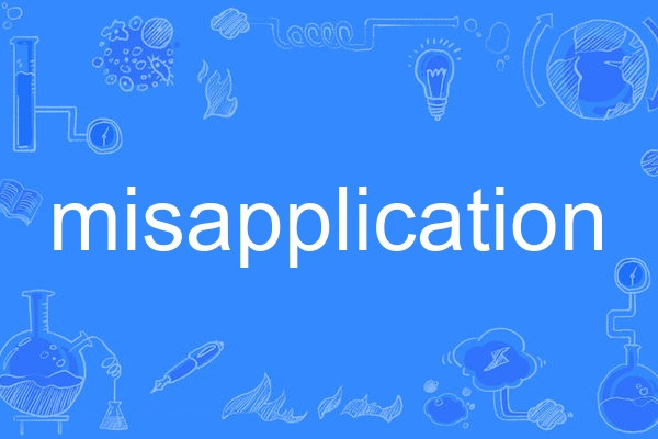 misapplication misapplication