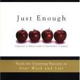 Just Enough(Nash, Laura; Stevenson, Howard;著圖書) Just Enough(Nash, Laura; Stevenson, Howard;著圖書)