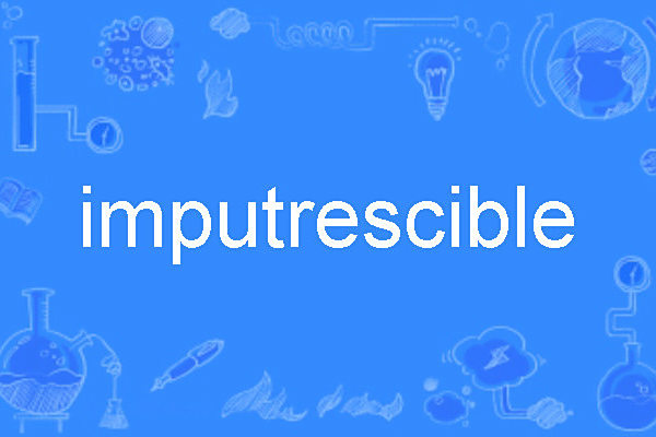 imputrescible