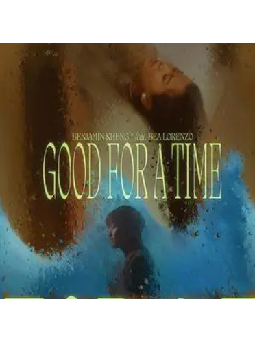 Good For A Time Good For A Time