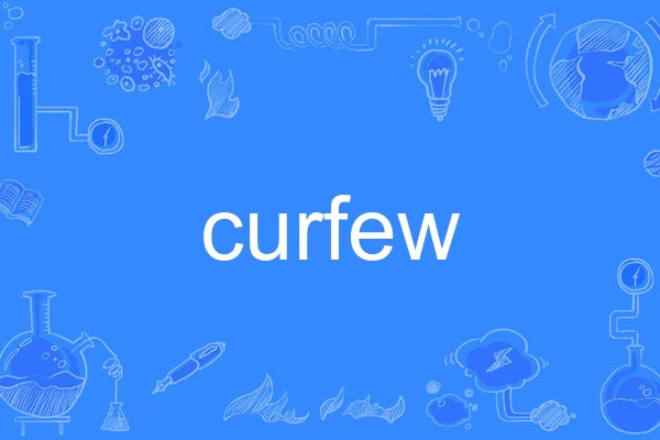 curfew curfew