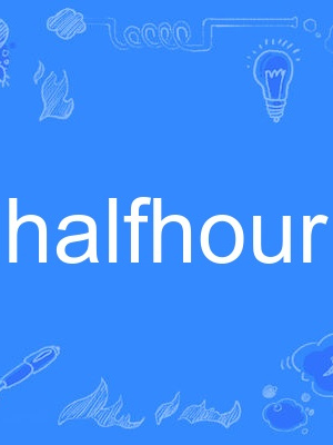 halfhour halfhour