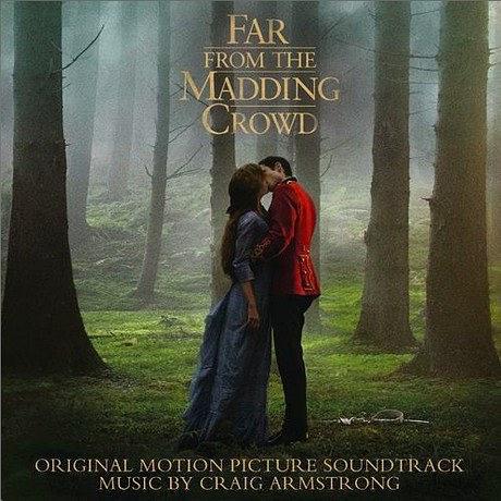 Far From the Madding Crowd (Original Motion Picture Soundtrack) Far From the Madding Crowd (Original Motion Picture Soundtrack)