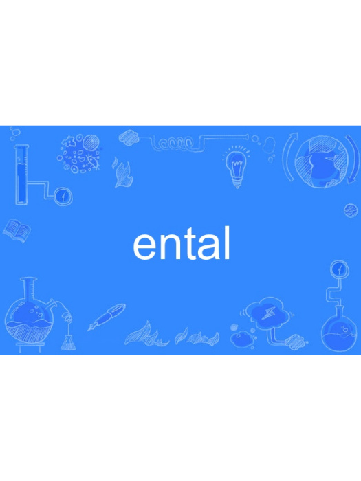ental ental