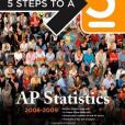 5 Steps to a 5 AP Statistics, 2008-2009 Edition 5 Steps to a 5 AP Statistics, 2008-2009 Edition