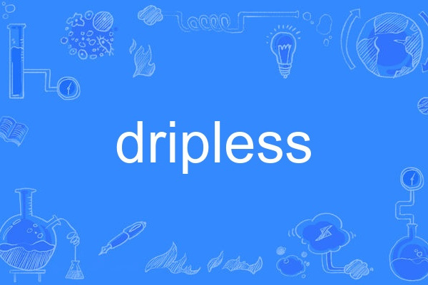 dripless dripless