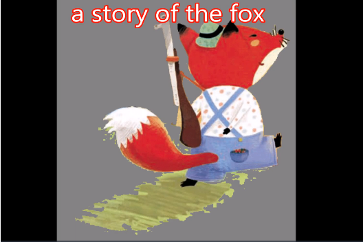 a story of the fox a story of the fox