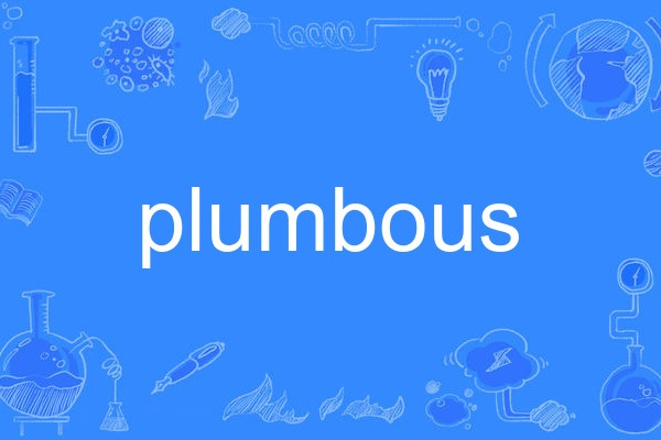plumbous plumbous