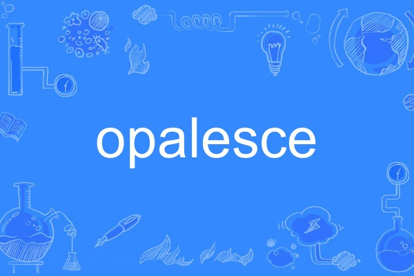 opalesce opalesce