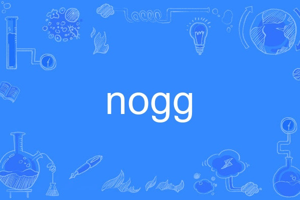 nogg nogg