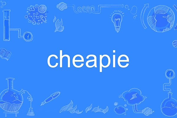 cheapie cheapie