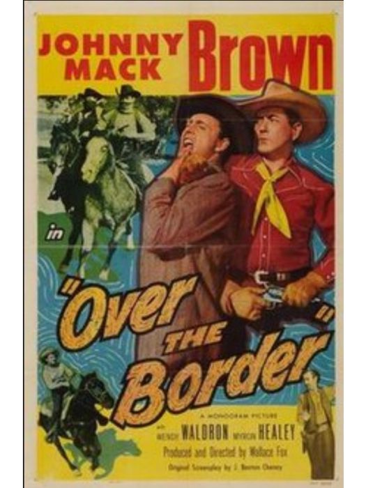 Over the Border(美國1950年Wallace Fox執導的電影) Over the Border(美國1950年Wallace Fox執導的電影)
