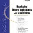 Developing Secure Applications with Visual Basic Developing Secure Applications with Visual Basic