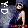 Super Model(鄭希怡演唱歌曲) Super Model(鄭希怡演唱歌曲)