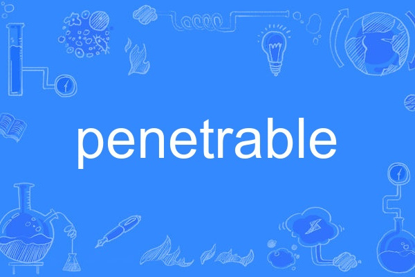 penetrable penetrable