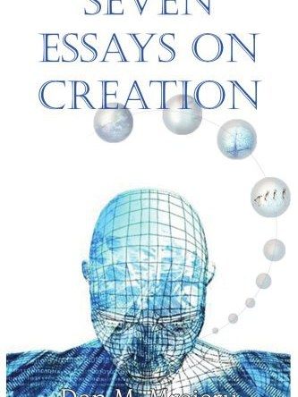 Seven Essays on Creation Seven Essays on Creation