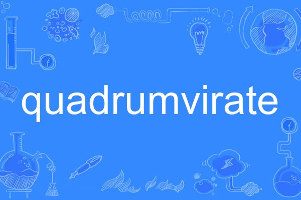 quadrumvirate quadrumvirate