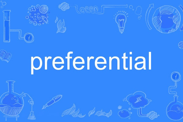preferential preferential