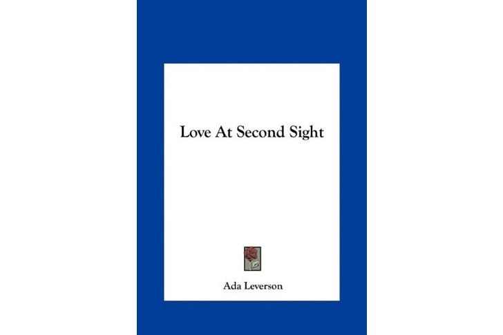 Love at Second Sight Love at Second Sight