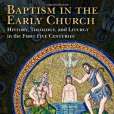 Baptism in the Early Church(Ferguson, Everett著圖書) Baptism in the Early Church(Ferguson, Everett著圖書)