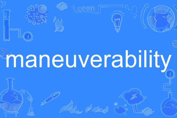 maneuverability maneuverability
