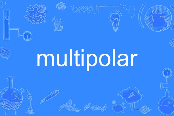 multipolar multipolar