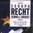 Europarecht - Schnell Erfasst Europarecht - Schnell Erfasst