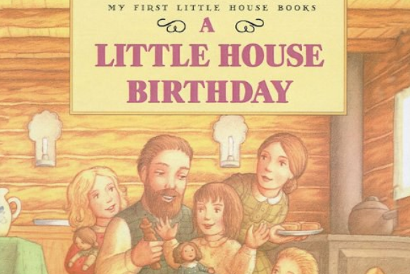 A Little House Birthday(Wilder, Laura Ingalls; Ettlinger, Doris;著圖書) A Little House Birthday(Wilder, Laura Ingalls; Ettlinger, Doris;著圖書)