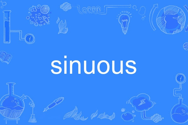 sinuous sinuous