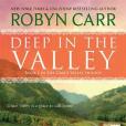 Deep in the Valley Deep in the Valley