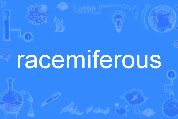 racemiferous racemiferous