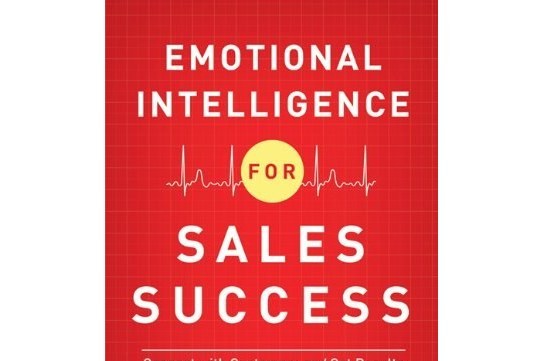 Emotional Intelligence for Sales Success Emotional Intelligence for Sales Success