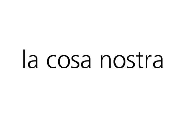la cosa nostra la cosa nostra
