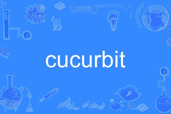 cucurbit cucurbit