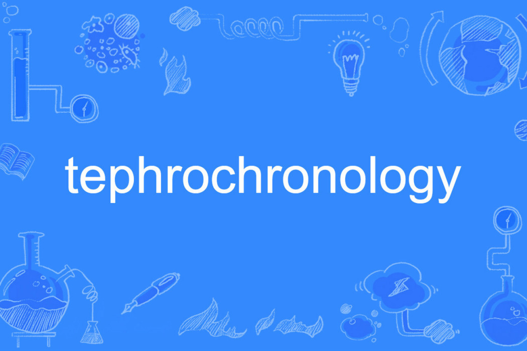 tephrochronology tephrochronology