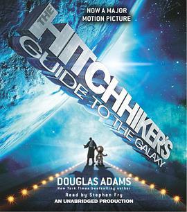 The Hitchhiker\x27s Guide to the Galaxy(2005年Random House Audio出版的圖書) The Hitchhiker\x27s Guide to the Galaxy(2005年Random House Audio出版的圖書)
