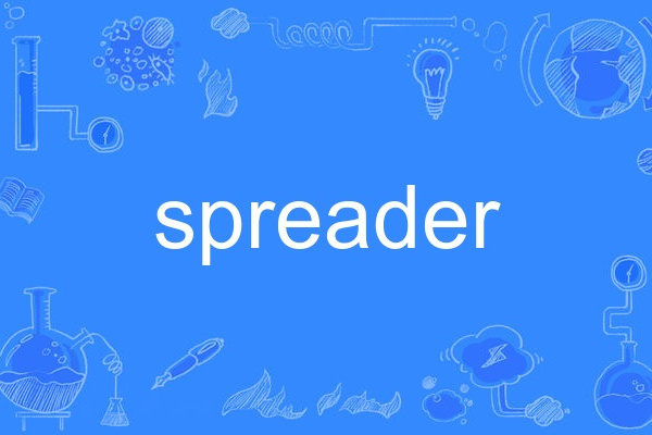 spreader spreader