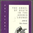 The Angel of Death in the Adonis Lounge The Angel of Death in the Adonis Lounge
