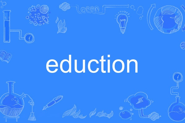 eduction