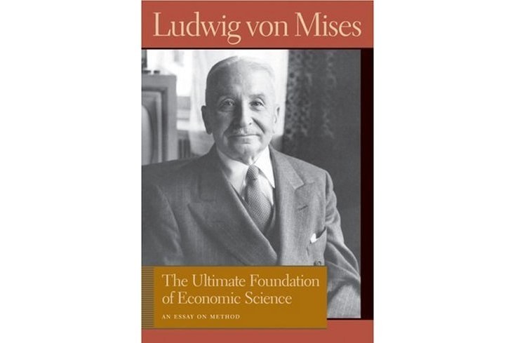 The Ultimate Foundation of Economic Science The Ultimate Foundation of Economic Science
