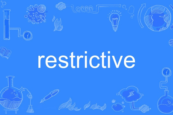 restrictive restrictive