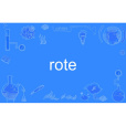 rote rote