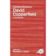 Routledge Literary Sourcebook on Charles Dickens\x27 \x22David Copperfield\x22 Routledge Literary Sourcebook on Charles Dickens\x27 \x22David Copperfield\x22
