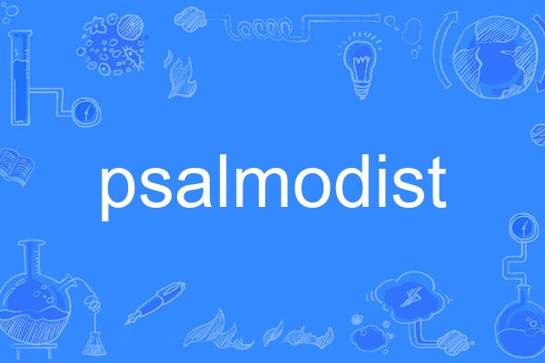 psalmodist psalmodist