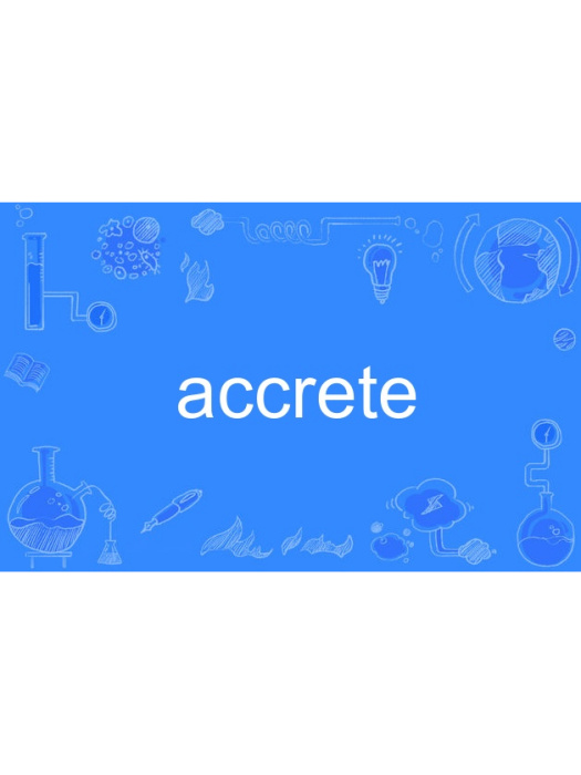 accrete accrete