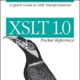XSLT 1.0 Pocket Reference XSLT 1.0 Pocket Reference