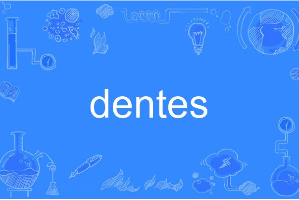 dentes dentes