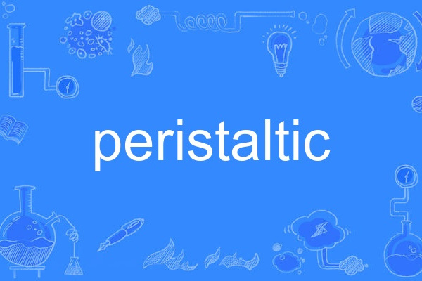 peristaltic peristaltic